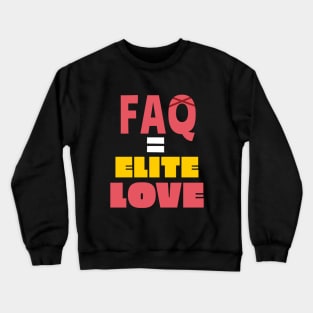 FAQ is Elite Love Sakura Miko Crewneck Sweatshirt